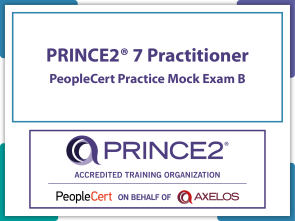 PRINCE2® 7 Practitioner PeopleCert Practice Mock Exam B.