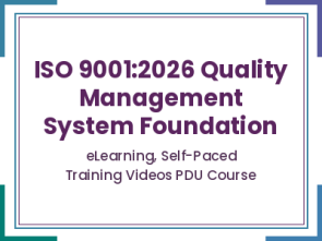 ISO 9001:2026 Quality Management System Foundation - eLearning, Self-Paced Training Videos PDU Course
